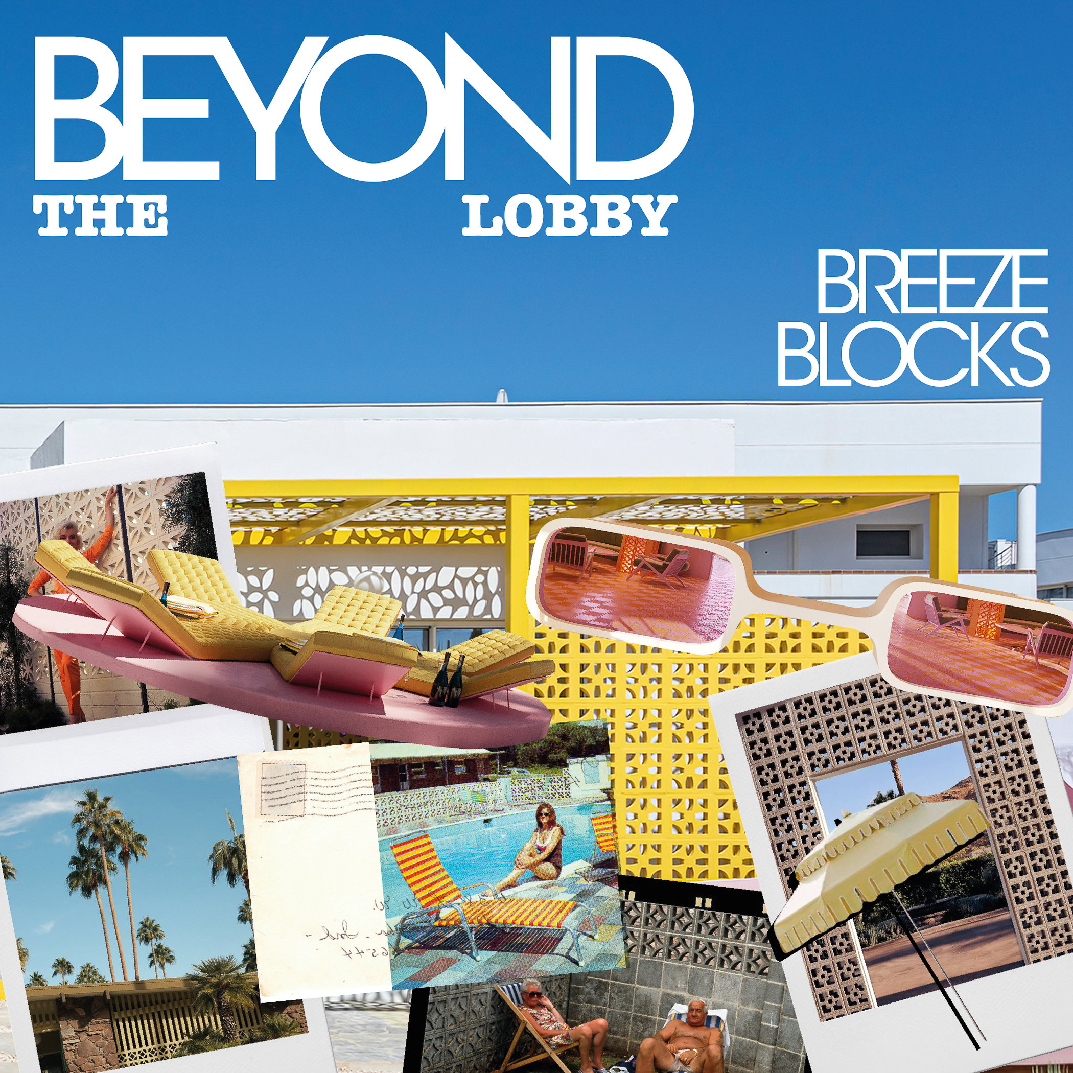 BEYOND THE LOBBY - BREEZE BLOCKS